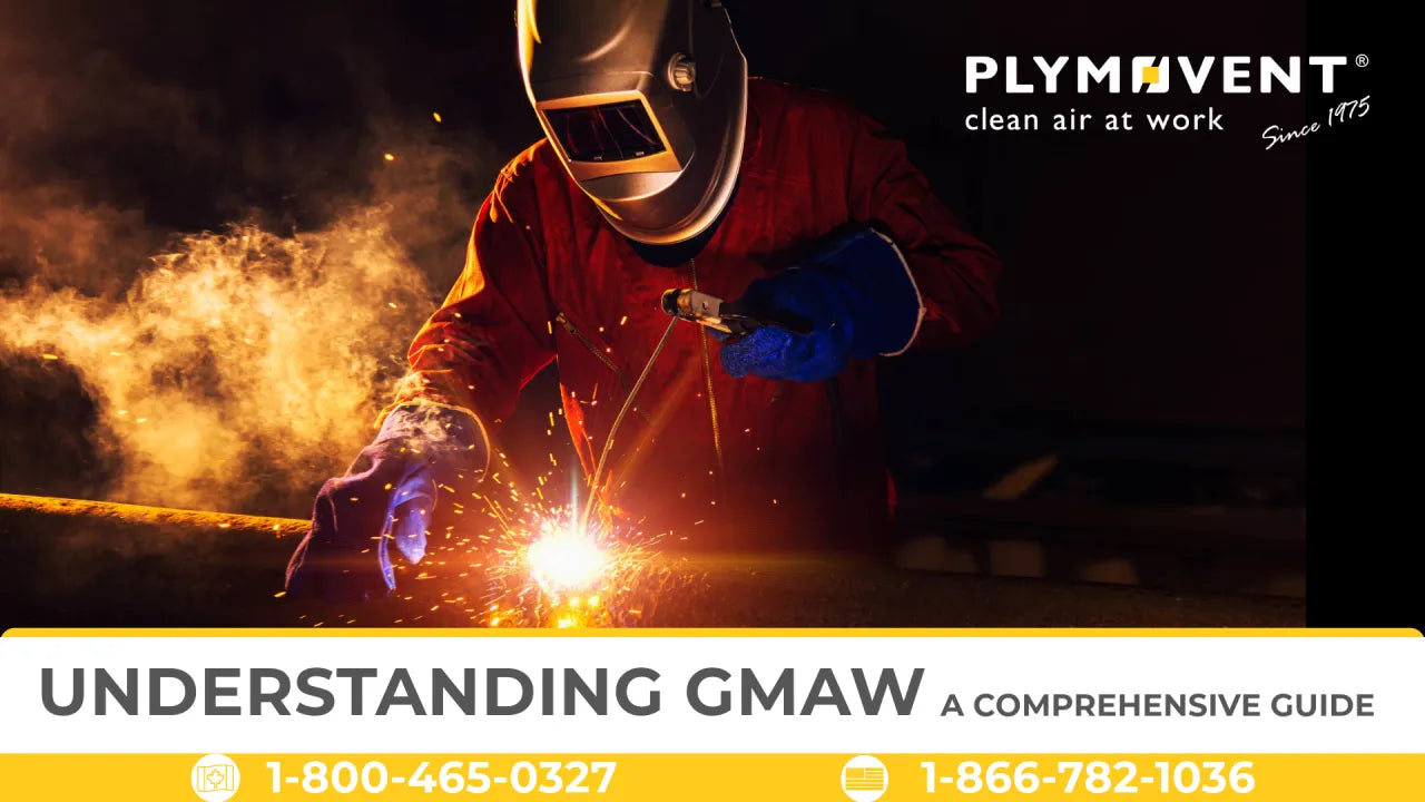 UNDERSTANDING GMAW/MIG-MAG WELDING: A COMPREHENSIVE GUIDE