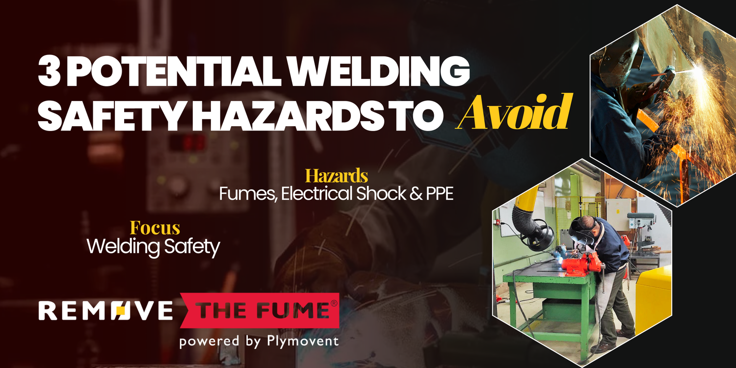 3 Potential Welding Safety Hazards to Avoid